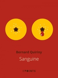 Bernard Quiriny - Sanguine.