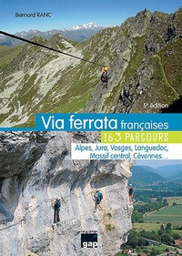 Bernard Ranc - Via Ferrata françaises - 163 parcours.