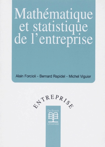 Bernard Rapidel et Michel Viguier - Mathématique et statistique de l'entreprise.