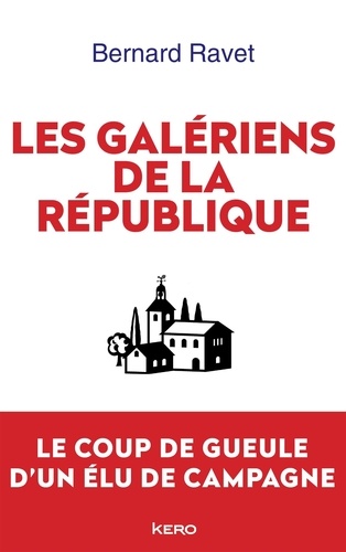 Les galériens de la République - Occasion