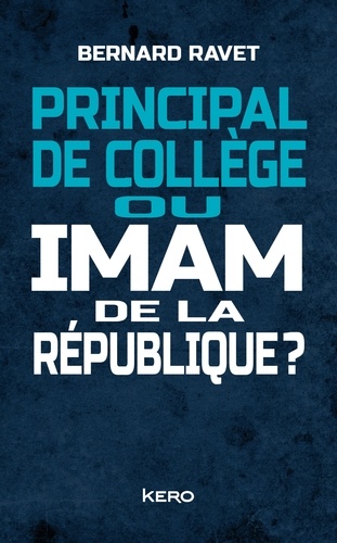 Principal de collège ou imam de la République ? - Occasion