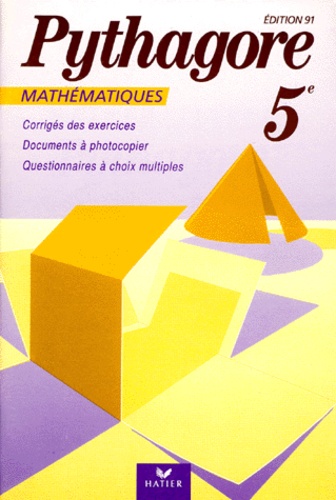 Bernard Revranche et Gérard Bonnefond - Mathematiques 5eme Pythagore. Corriges Des Exercices, Edition 1991.