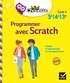 Bernard Revranche et Daniel Daviaud - Programmer avec Scratch - Cycle 4 5e/4e/3e, s'initier à l'algorithme et à la programmation.