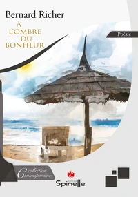 A l’ombre du bonheur