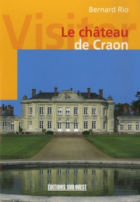 Bernard Rio - Le château de Craon.