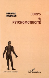 Bernard Robinson - Corps & psychomotricité.