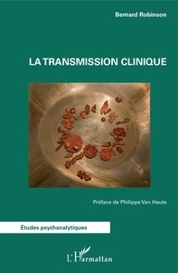 Amazon livres téléchargements gratuits La transmission clinique par Bernard Robinson en francais FB2 PDB iBook 9782140140471