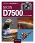 Bernard Rome - Obtenez le maximum du Nikon D7500.