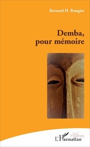 Bernard Rongier - Demba pour mémoire.