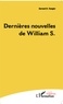 Bernard Rongier - Dernières nouvelles de William S..