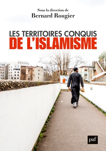 Afbeeldingsresultaat voor les territoires conquis de l'islamisme