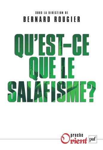 Qu'est-ce-que le salafisme ?