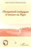 Bernard Roussel et Anne Luxereau - Changements écologiques et sociaux au Niger - Des interactions étroites.