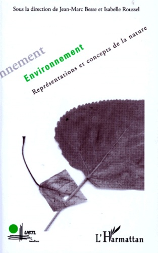 Bernard Roussel - Environnement - Représentations et concepts de la nature.
