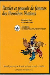 Paroles et pouvoir de femmes des premieres nations