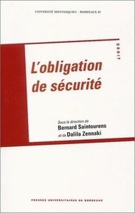 Bernard Saintourens et  Zennaki - L'obligation de sécurité.