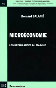 Microeconomie. Les Defaillances Du Marche
