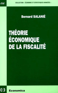 Bernard Salanié - Theorie Economique De La Fiscalite.