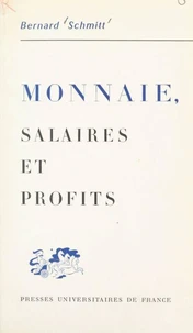 Monnaie, salaires et profits