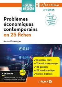 Bernard Schwengler - Problèmes économiques contemporains en 25 fiches.