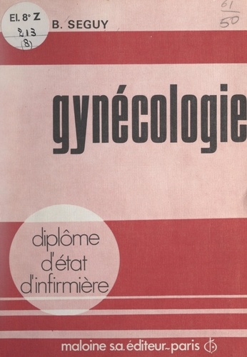 Gynécologie. 55 figures