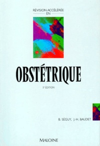 Bernard Séguy - Obstetrique. 5eme Edition.