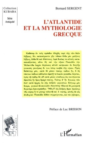 Bernard Sergent - L'Atlantide et la mythologie grecque.