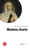 Bernard Sesé - Petite vie de Madame Acarie - Bienheureuse Marie de l'Incarnation.