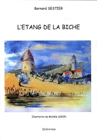 Bernard Sestier - L'Etang de la Biche.