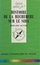 Bernard Seytre et Paul Angoulvent - Histoire de la recherche sur le Sida.