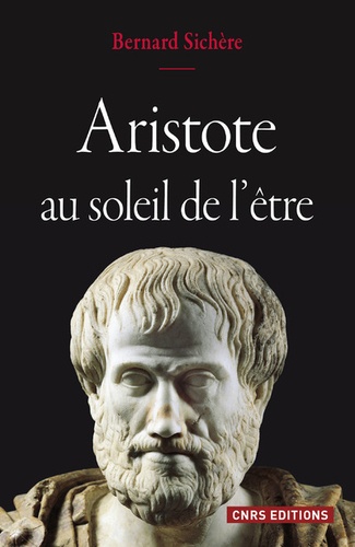 Aristote. Au soleil de l'être
