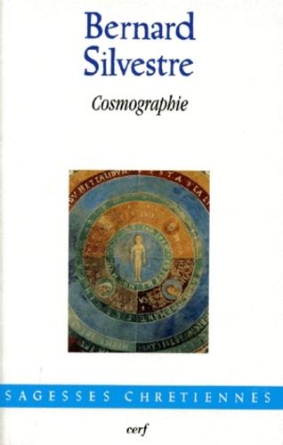 Bernard Silvestre - Cosmographie.