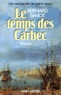Bernard Simiot - Ces messieurs de Saint-Malo Tome 2 : Le Temps des Carbec.
