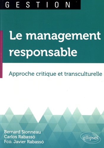 Le management responsable. Approche critique et transculturelle