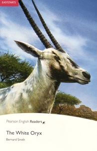 Bernard Smith - The White Oryx. 1 CD audio