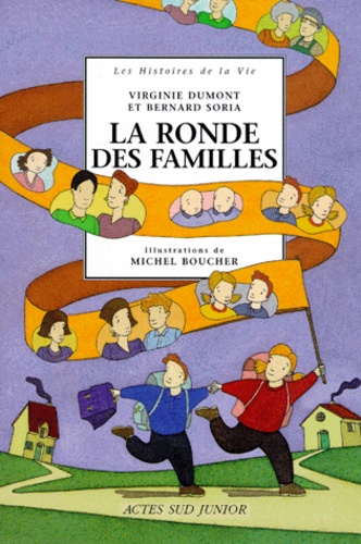 Bernard Soria et Michel Boucher - La ronde des familles.