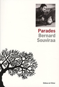 Bernard Souviraa - Parades.