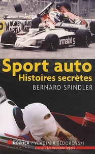Sport auto : Histoires secrètes