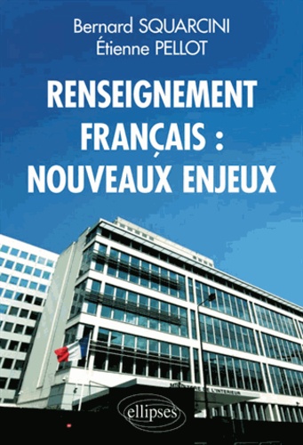 Renseignement français : nouveaux enjeux