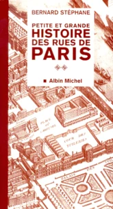 Petite Et Grande Histoire Des Rues De Paris. Tome 2