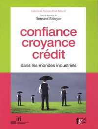 Bernard Stiegler - Confiance, croyance, crédit dans les mondes industriels.