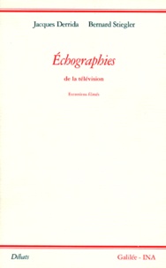Bernard Stiegler et Jacques Derrida - ECHOGRAPHIES DE LA TELEVISION. - Entretiens filmés.