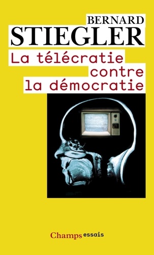 La télécratie contre la démocratie. Lettre ouverte aux représentants politiques