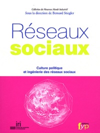 Bernard Stiegler - Les réseaux sociaux - Culture politique et ingénierie des réseaux sociaux.