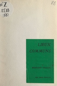Bernard Studer - Lieux communs.