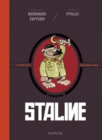 Téléchargements de livres audio gratuits La véritable histoire vraie - tome 7 - Staline RTF PDF CHM 9791034751648 (Litterature Francaise)