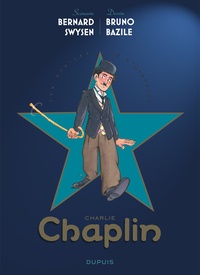 Bernard Swysen et Bruno Bazile - Les étoiles de l'histoire Tome 1 : Charlie Chaplin.