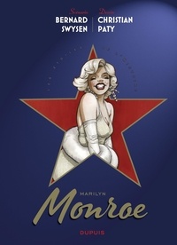 Bernard Swysen et Christian Paty - Les étoiles de l'histoire - Tome 2 - Marilyn Monroe.