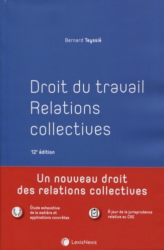 Droit du travail. Relations collectives 12e édition