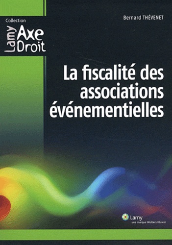 Bernard Thévenet - Fiscalité des associations événementielles.